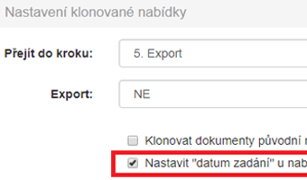 Klonování nabídek - datum zadání